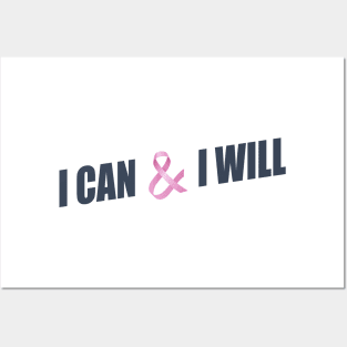 I Can and I Will Breast Cancer Awareness Quote Posters and Art